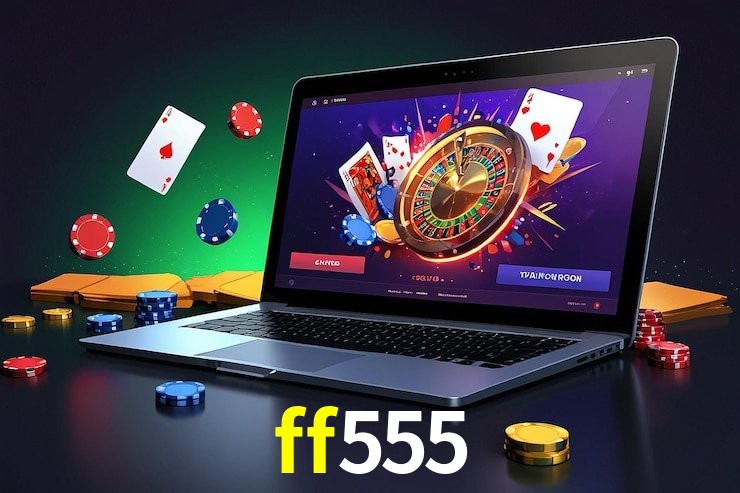 Sinta a adrenalina dos jogos de cassino com ff555